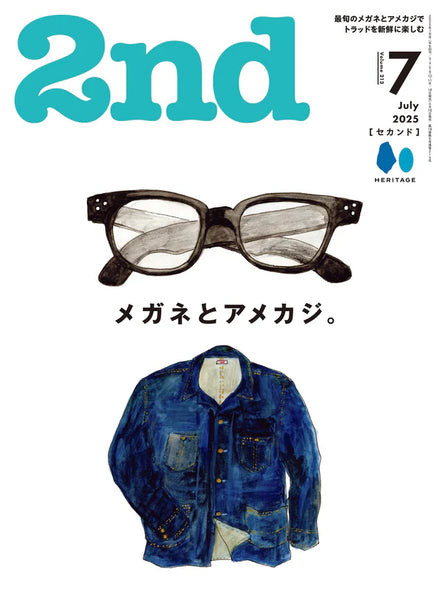 2ND MAGAZINE - JUL 2025 Issue Vol. 213 “GLASSES AND AMERICAN CASUAL"