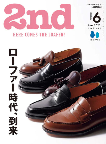 2ND MAGAZINE - JUN 2025 Issue Vol. 212 “THE LOAFER ERA HAS ARRIVED"