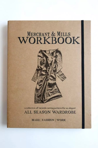 MERCHANT & MILLS - WORKBOOK (ALL SEASON WARDROBE) BOOK